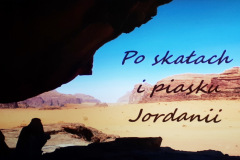 Po skałach i piasku Jordanii -TERESA ŻOŁĄDEK